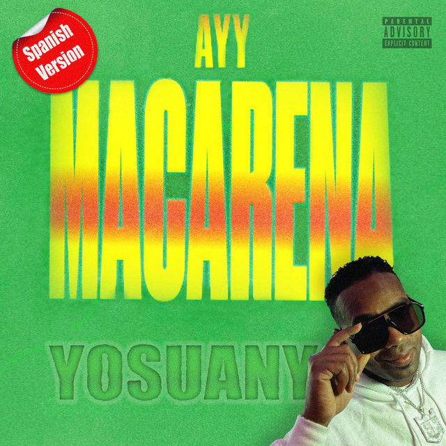 Yosuany - Ayy Macarena - Spanish Version